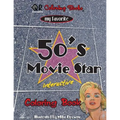 My Favorite 50's Movie Star Coloring Book