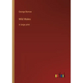Wild Wales: in large print