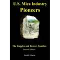 US Mica Industry Pioneers 2: The Ruggles and Bowers Families