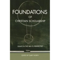 Foundations of Christian Scholarship