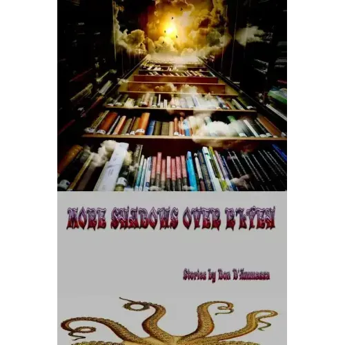 More Shadows Over R'Lyeh: Tales of the Chthulhu Mythos