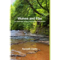 Wolves and Flax: The Prior Family in the Cuyahoga Valley Wilderness