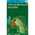 Hardy Boys 06: The Shore Road Mystery
