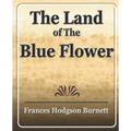 The Land of the Blue Flower