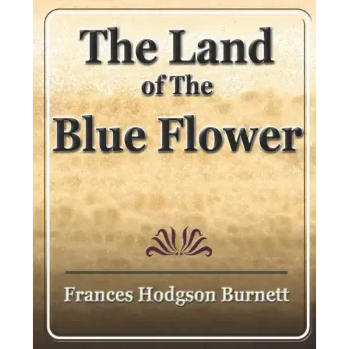 The Land of the Blue Flower