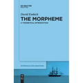 The Morpheme: A Theoretical Introduction