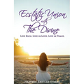Ecstatic Union with The Divine