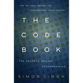 The Code Book: How to Make It, Break It, Hack It, Crack It