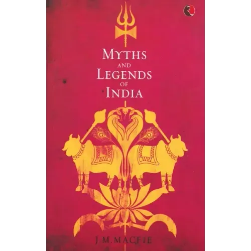 Myths and Legends of India