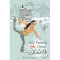 My Family and Other Skaters