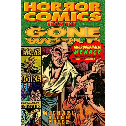 Horror Comics from the Gone World