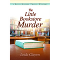 The Little Bookstore Murder: A Julia Greene Travel Mystery