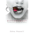 Bittersweet: Confessions, Secrets & Poetry