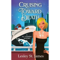 Cruising Toward Death: A Jill Cooksey Mystery