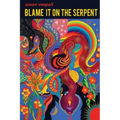 Blame It on the Serpent