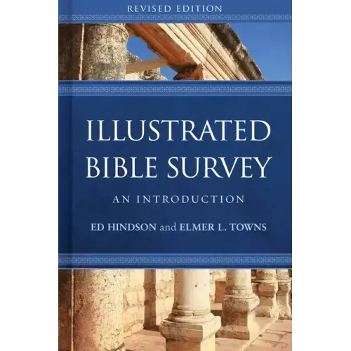 Illustrated Bible Survey: An Introduction