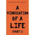 A Vindication of a Life