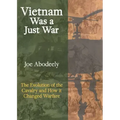 Vietnam Was a Just War: The Evolution of the Cavalry and How it Changed Warfare