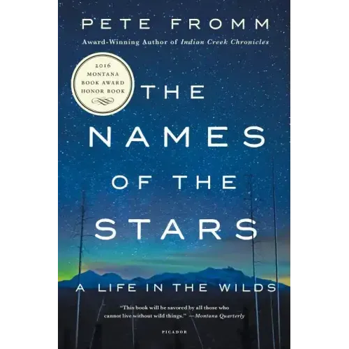 The Names of the Stars: A Life in the Wilds