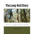 The Long-Bell Story