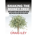Shaking the Money Tree