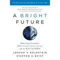 A Bright Future: How Some Countries Have Solved Climate Change and the Rest Can Follow