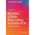 Key Actors in Public Policy-Making for Quality of Life: Facilitators and Obstacles