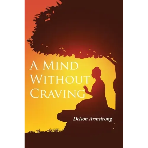 A Mind Without Craving