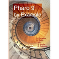 Pharo 9 by example