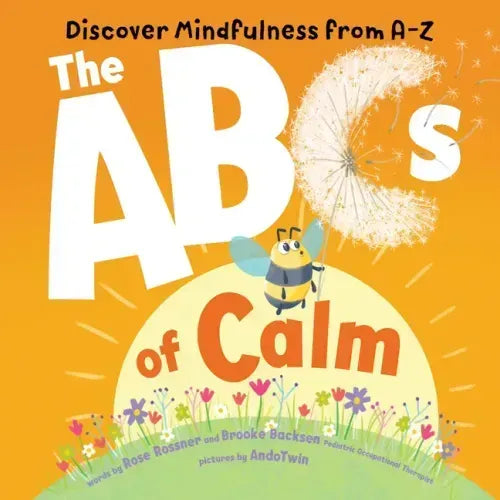 The ABCs of Calm: Discover Mindfulness from A-Z