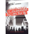 A Practical Guide to Evangelism--Supernaturally