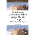 Kick-Starting Government Action Against Climate Change: Effective Political Strategies
