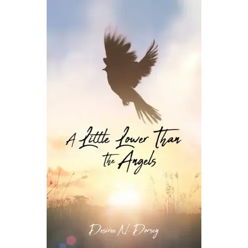 A Little Lower Than The Angels