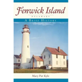 Fenwick Island, Delaware: A Brief History
