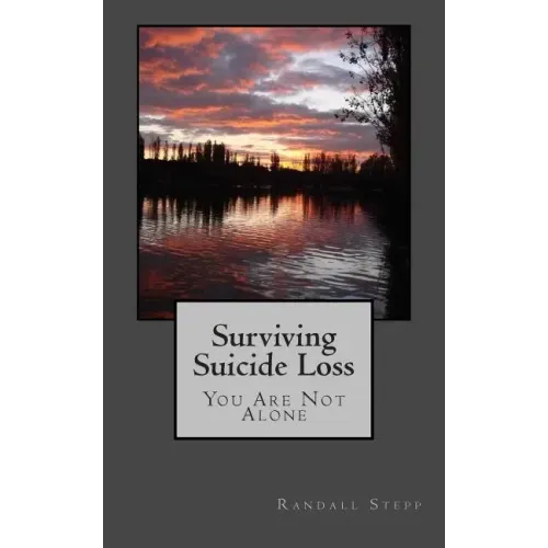 Surviving Suicide Loss: You Are Not Alone