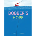 Bobber's Hope