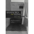 Shadows and Veins
