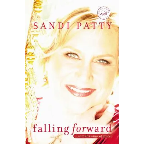 Falling Forward: ...Into His Arms of Grace