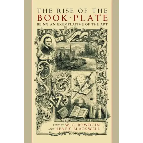 The Rise of the Book Plate: An Exemplative of the Art