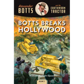 Botts Breaks Hollywood