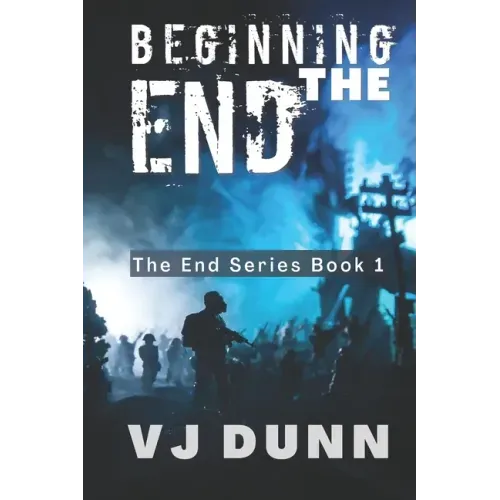 Beginning the End