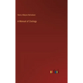 A Manual of Zoology