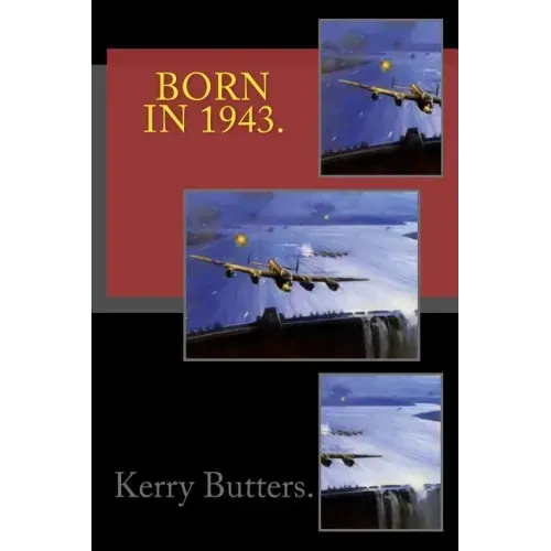 Born in 1943. Birthday Nostalgia.