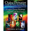 Chakra Divination Cards & Charts Activity Book