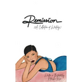 Remission - A Collection of Writing