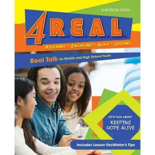 4-R.E.A.L.: Real Talk for Middle and High School Youth