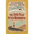 The Good Pilot Peter Woodhouse