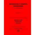 Incredibly Useful Exercises for Double Bass: Volume 1 - Mindfulness, Awareness, Control