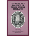 Culture and Politics in Early Stuart England