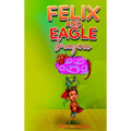 Felix and Eagle Imagine